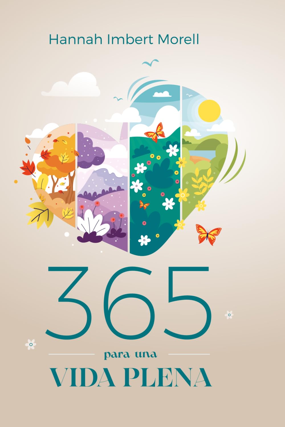"365 para una vida plena".: 2da Edición