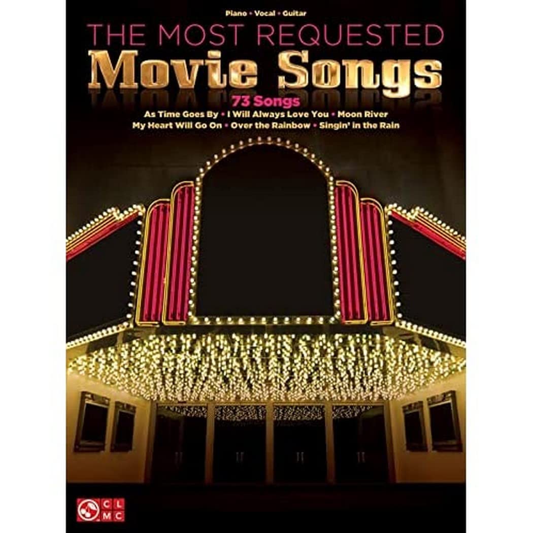 The Most Requsted Movie Songs: 73 Songs: Piano-vocal-guitar