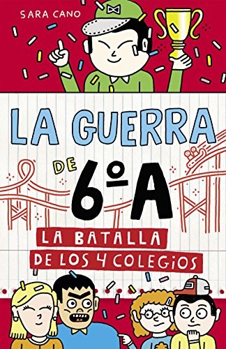 Amazon.com: Serie La guerra de 6ºA 5 - La batalla de los 4 colegios  (Spanish Edition) eBook : Fernández, Sara Cano: Kindle Store