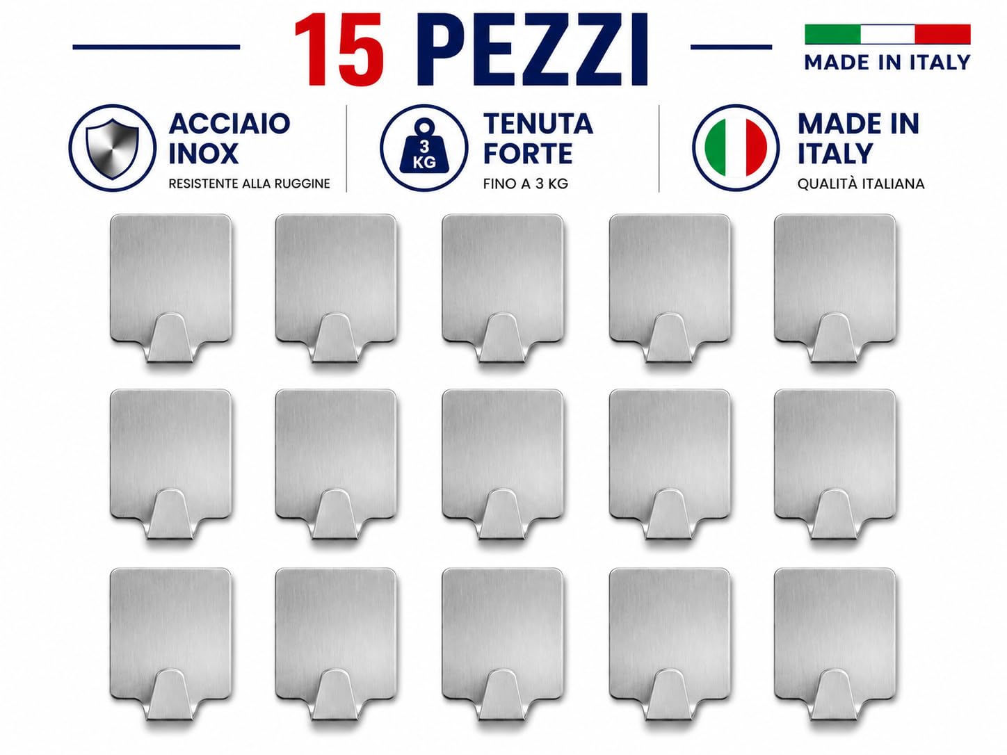 Ganci Adesivi Acciaio Inox Muro, Set 15 Pezzi, Tenuta Forte fino a 3 kg, Senza Forare Senza Trapano, Antiruggine, per Bagno Cucina Ingresso, Made in Italy