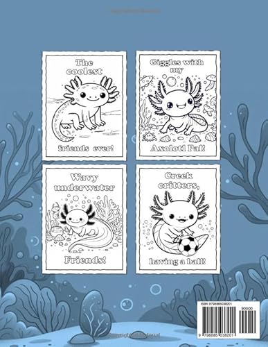 Axolotl Coloring Book for Kids Ages 4-8: 30 Fun Coloring Pages of Adorable Axolotls, Exotic Marine L