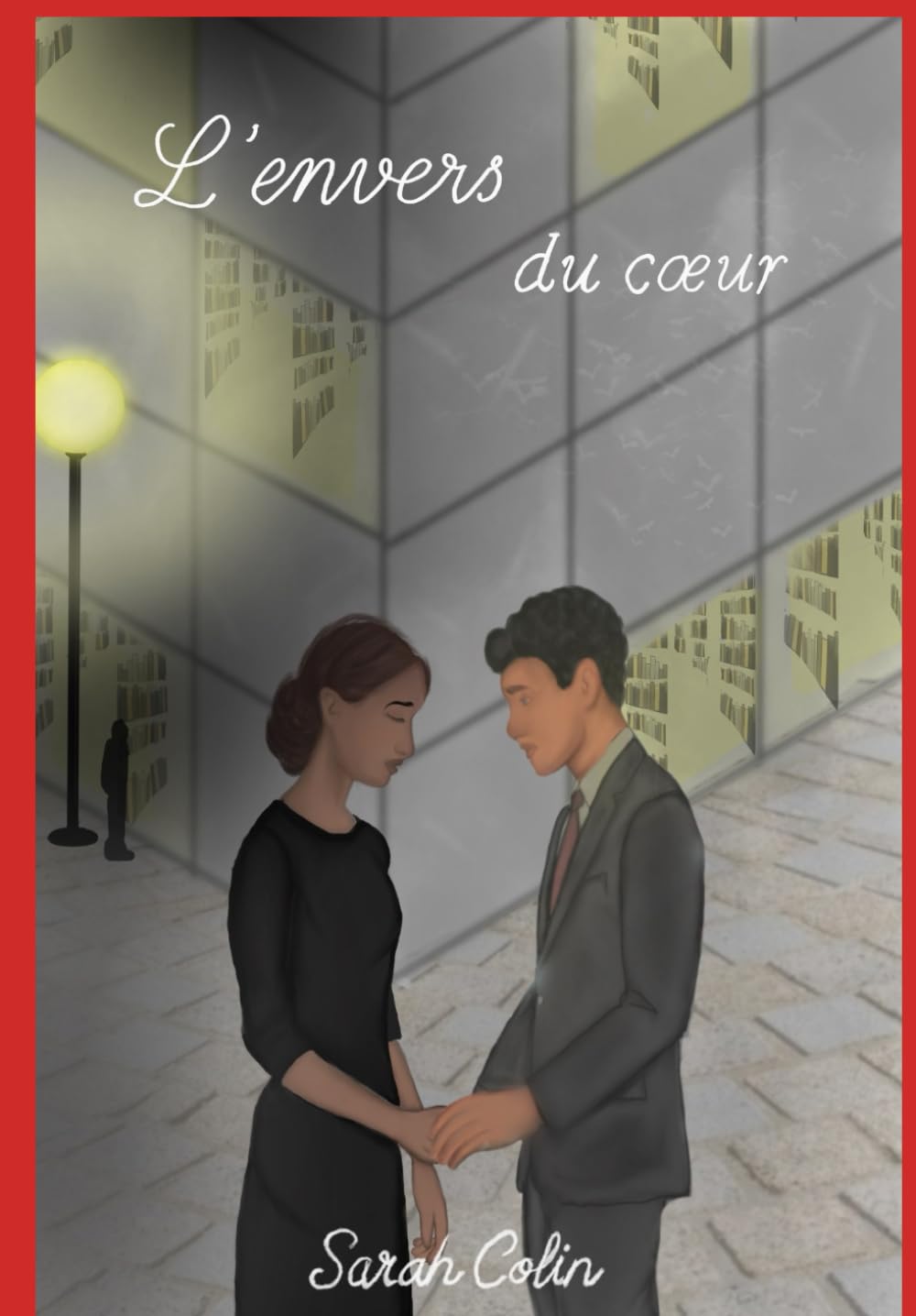 L'envers du coeur: Tome 1