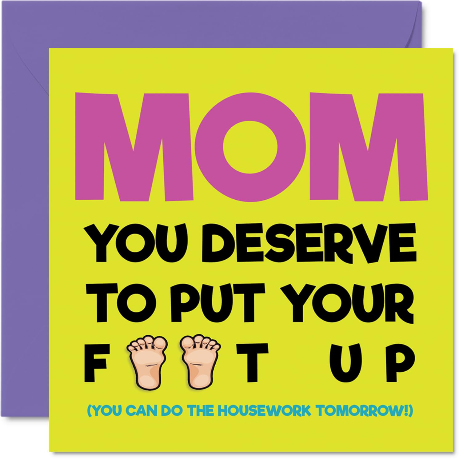 Mom Birthday Card - Put Your Feet Up - Happy Birthday Card for Mom from Son Daughter, 145mm Put Your Feet Up Mother's Day Greeting Cards
