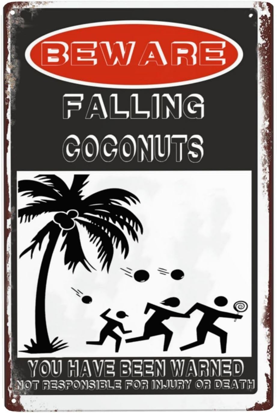 Vintage Metal Tin Sign Beware Falling Coconuts Warning Safety S For Home Outdoor Garden 8x12 Inches Custom Private Property Signs