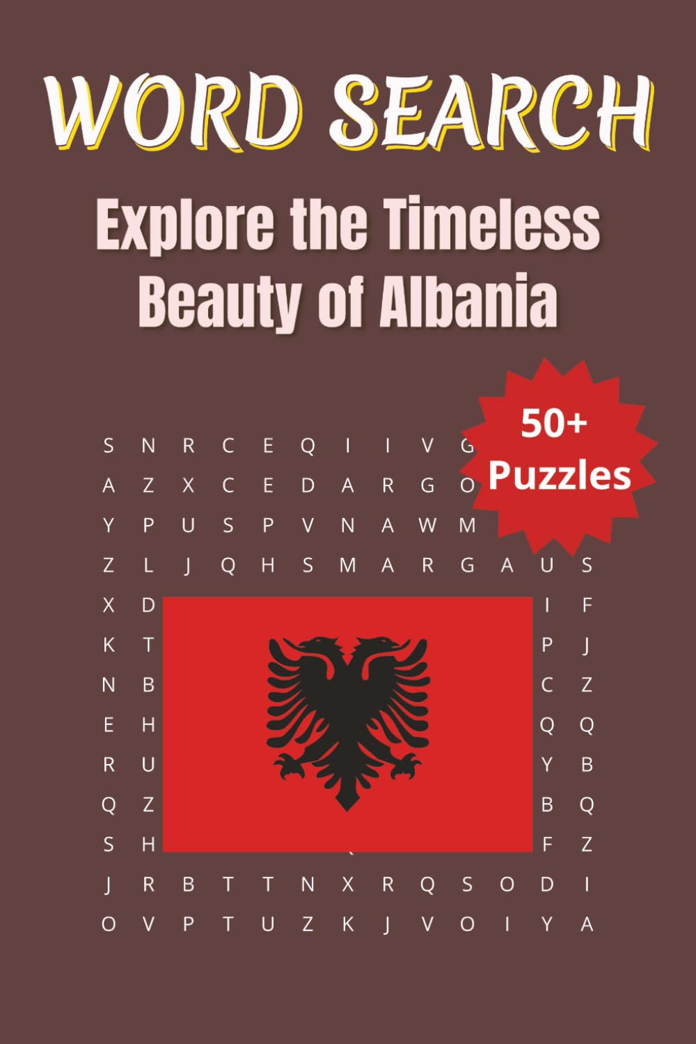 Word Search Travel Albania: A Puzzle Journey Through Albania’s Cities, Culture & Scenic Wonders | 6 x 9 inches | 50+ Puzzles, 110 pages