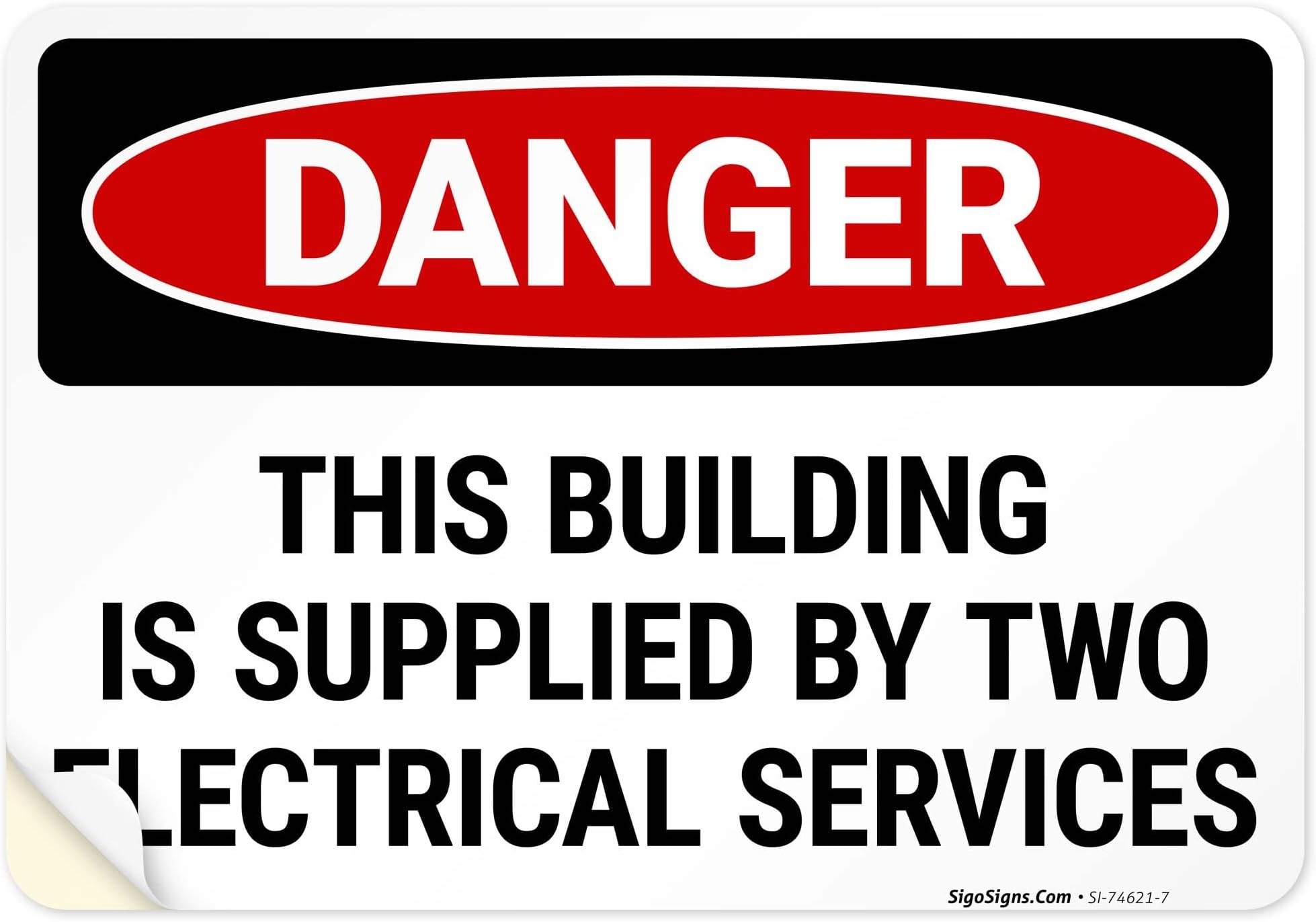 This Building is Supplied by Two Electrical Services OSHA Sign, 10x7 Inches, 4 Mil Vinyl Decal Stickers Weather Resistant, Made in USA