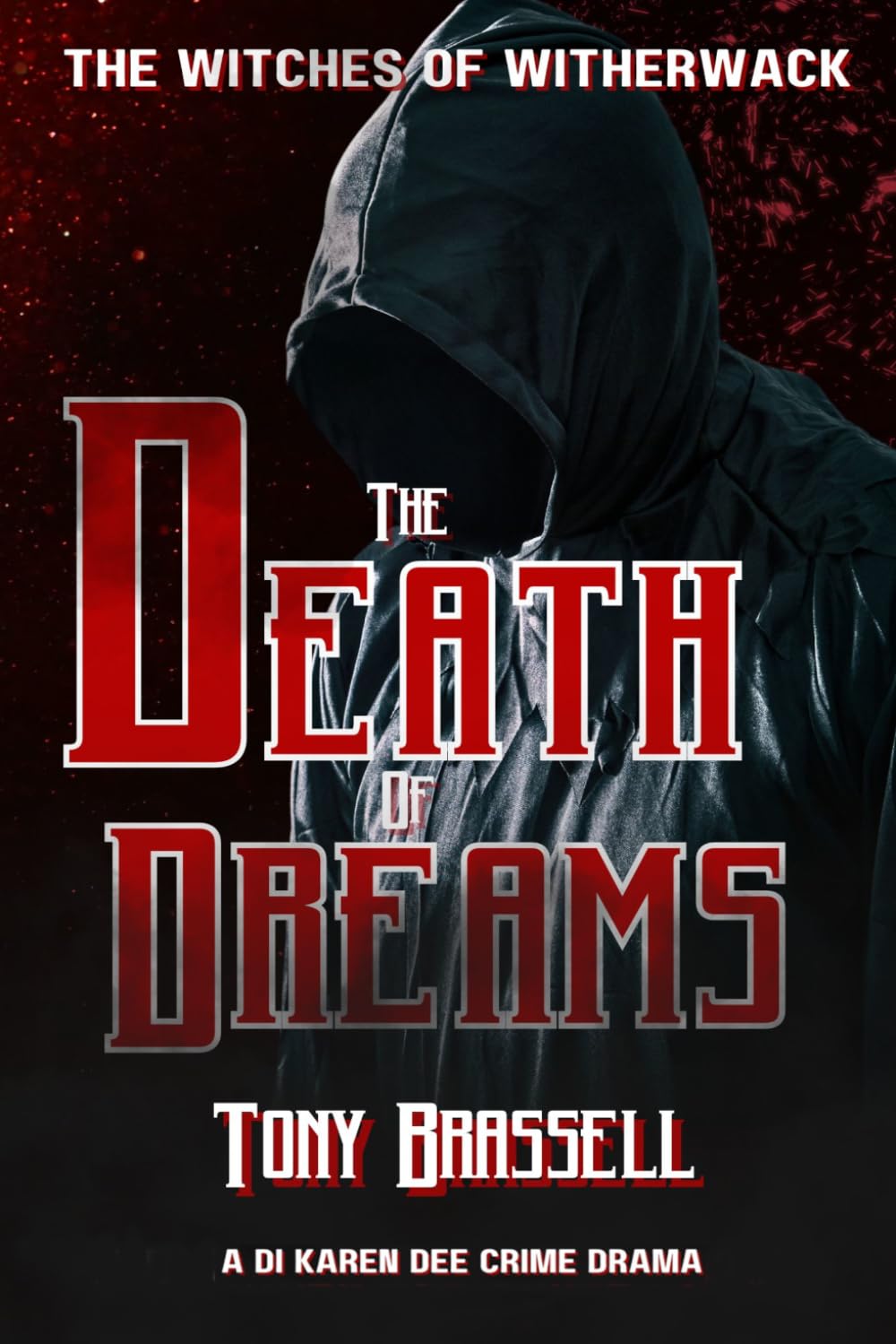 The Death of Dreams: Witches of Witherwack - Book Four