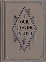 Our growing English reader B0008ALHS6 Book Cover