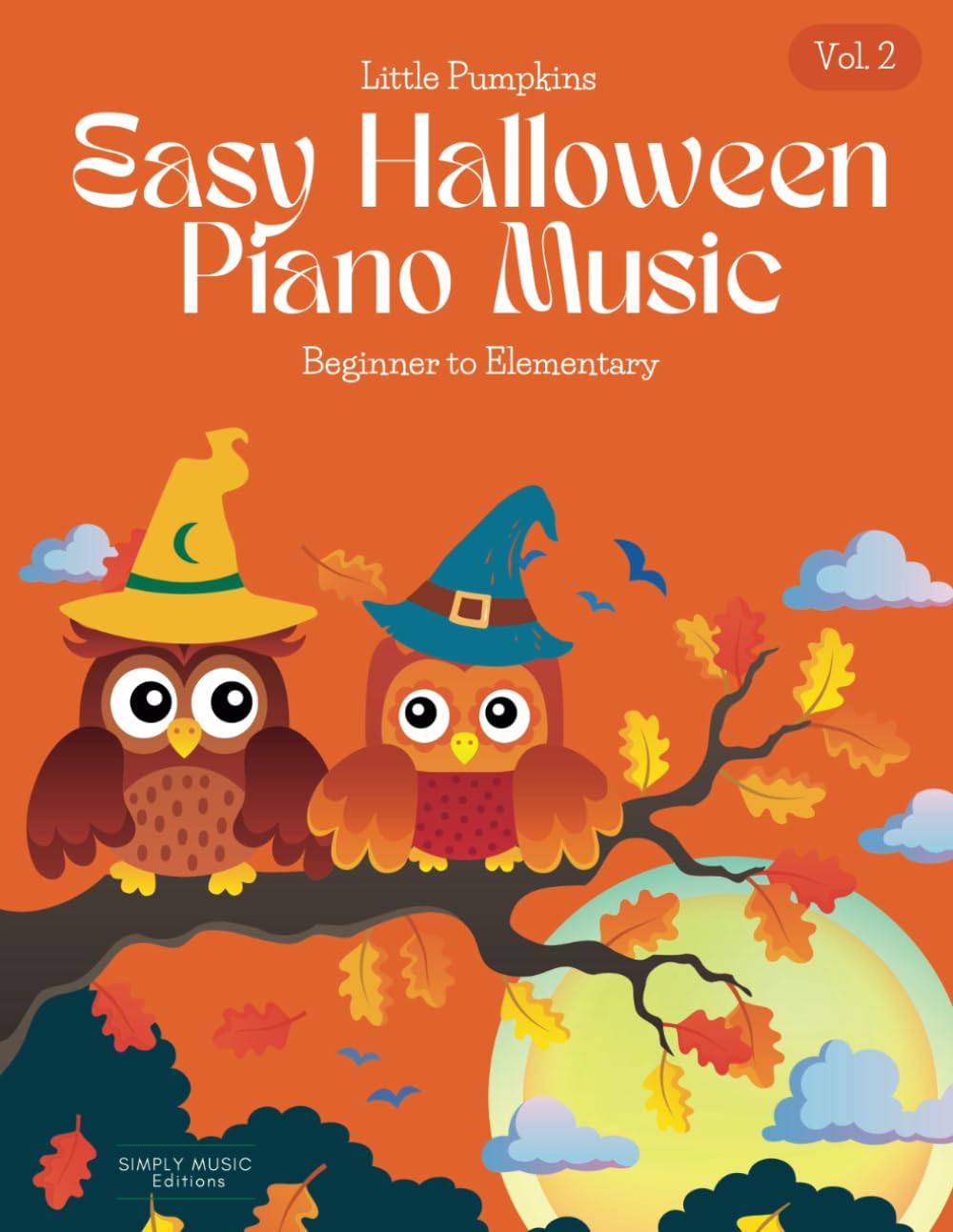 Vol. 2 Easy Halloween Piano Music | Little Pumpkins: Beginner to Elementary (Halloween Piano Solos)