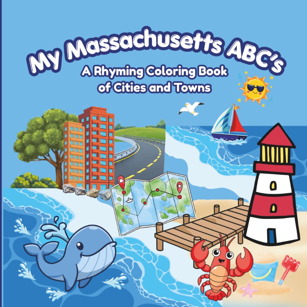 My Massachusetts ABC's A Rhyming Coloring Book of Cities and Towns