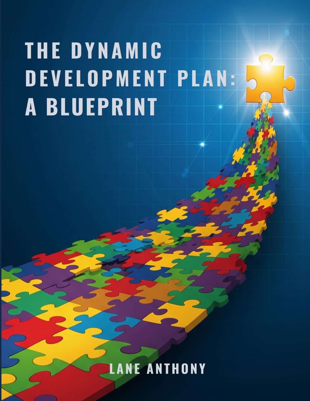 The Dynamic Development Plan: A Lifelong Companion for Growth, Transition, and Independence (The Awakening Library)