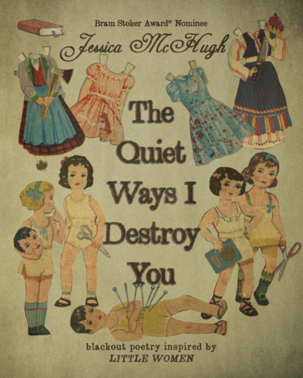 Cover of The Quiet Ways I Destroy You