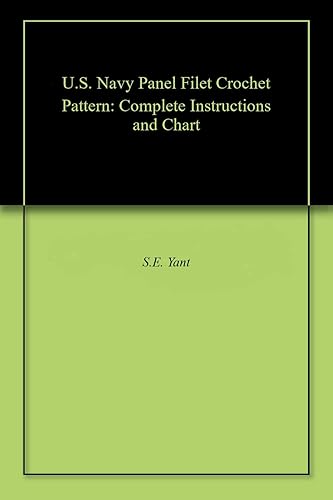 U.S. Navy Panel Filet Crochet Pattern Complete Instructions and Chart