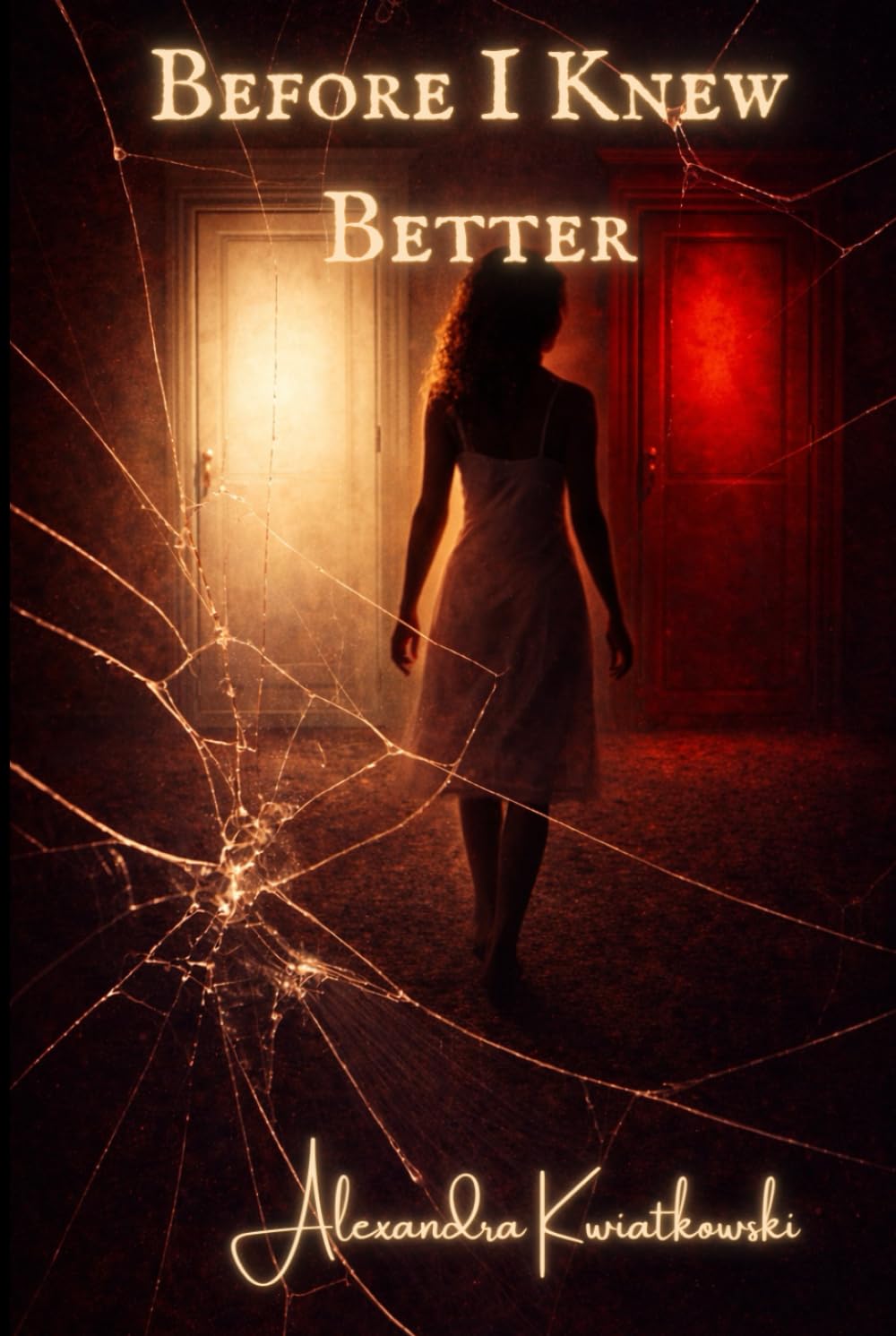 Before I Knew Better