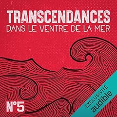 Couverture de Transcendances 5 : Dans le ventre de la mer