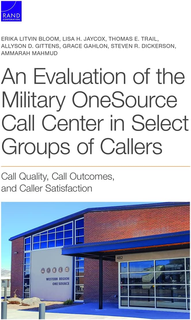 Evaluation of the Military Onesource Call Center i