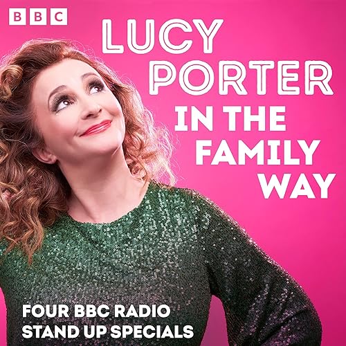 Lucy Porter in the Family Way by Lucy Porter episode artwork