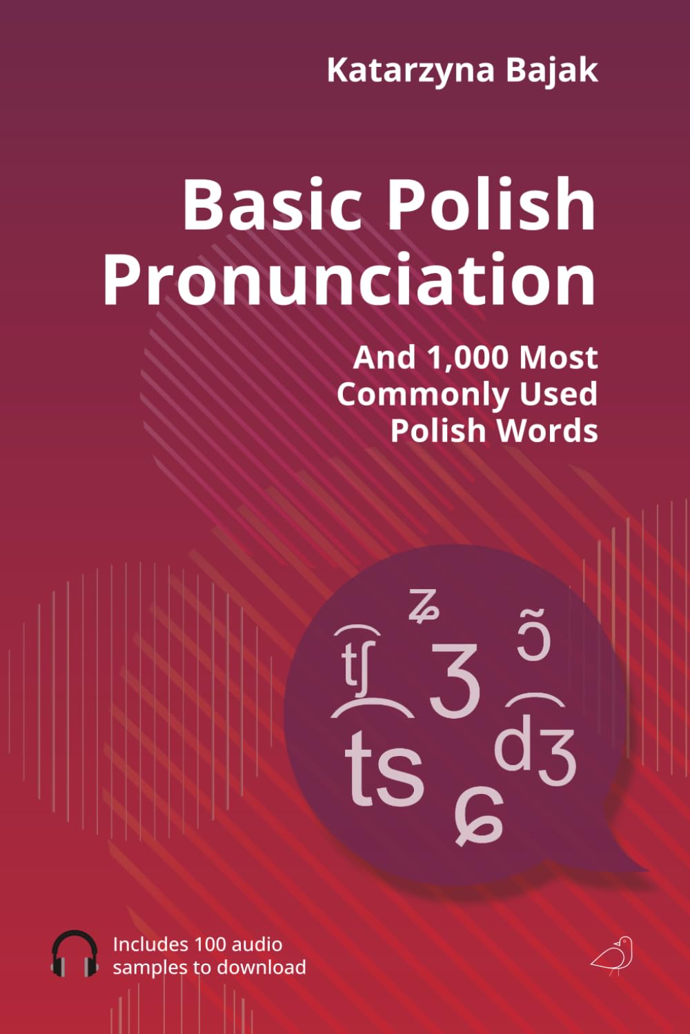 Basic Polish Pronunciation: And 1,000 Most Commonly Used Polish Words