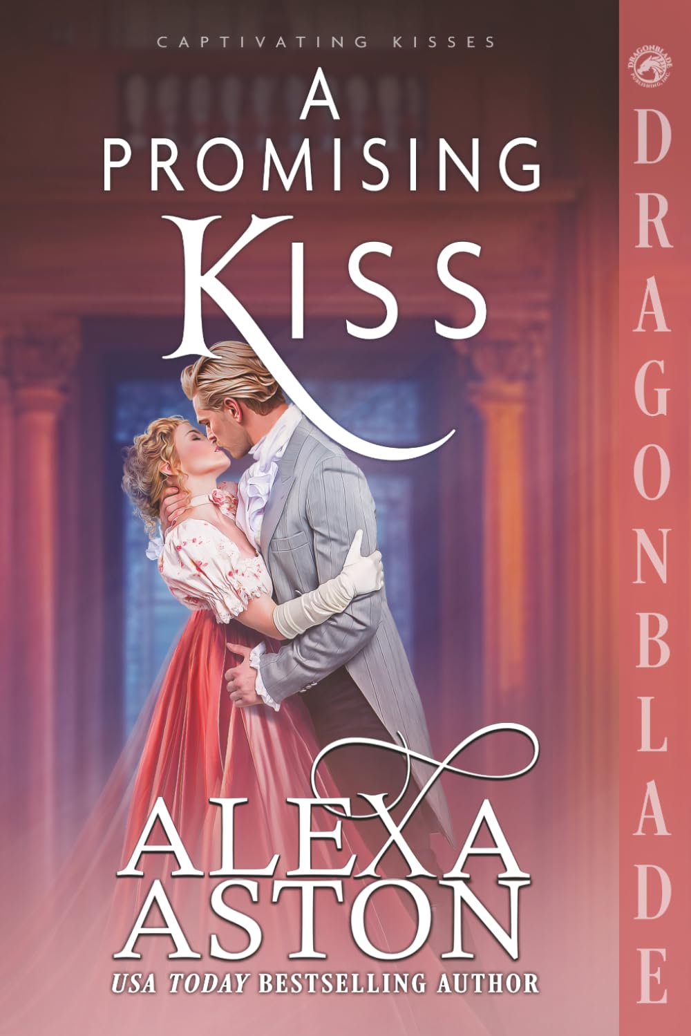 A Promising Kiss: A Regency Historical Romance (Captivating Kisses)