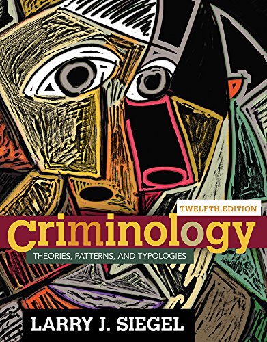 Criminology: Theories, Patterns and Typologies 1305633393 Book Cover