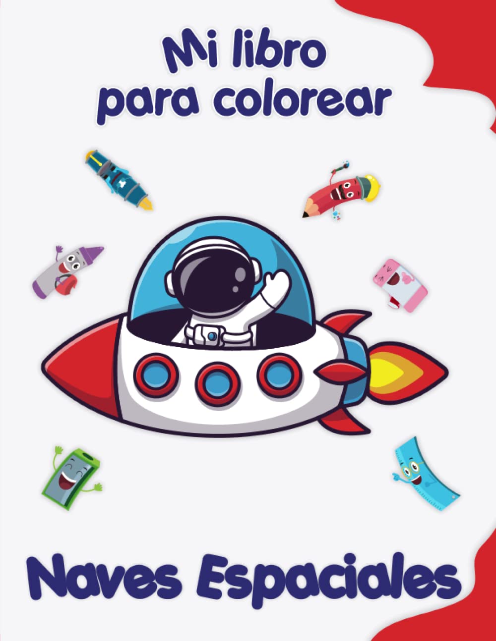 Mi Libro Para Colorear Sobre Naves Espaciales Dibujos Divertidos Ninos ...