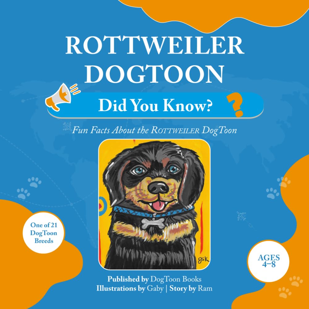 Rottweiler DogToon: Did You Know?: Fun Facts About the Rottweiler DogToon (DogToon “Did You Know?” Series)
