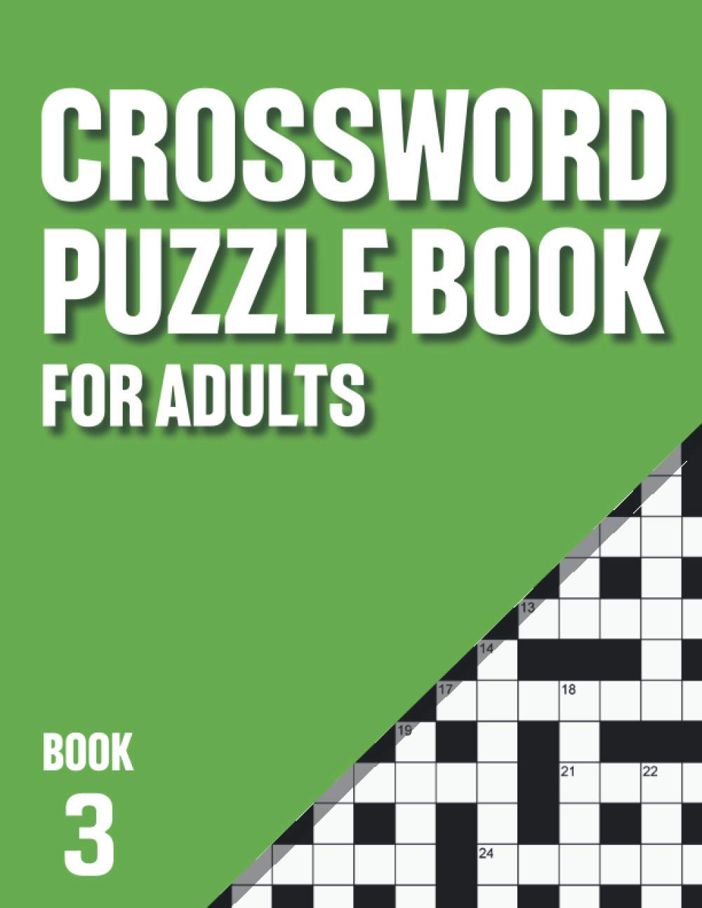 Crossword Puzzle Book for Adults: Crossword Book with 200 Puzzles for Adultswith Solutions - Book 3