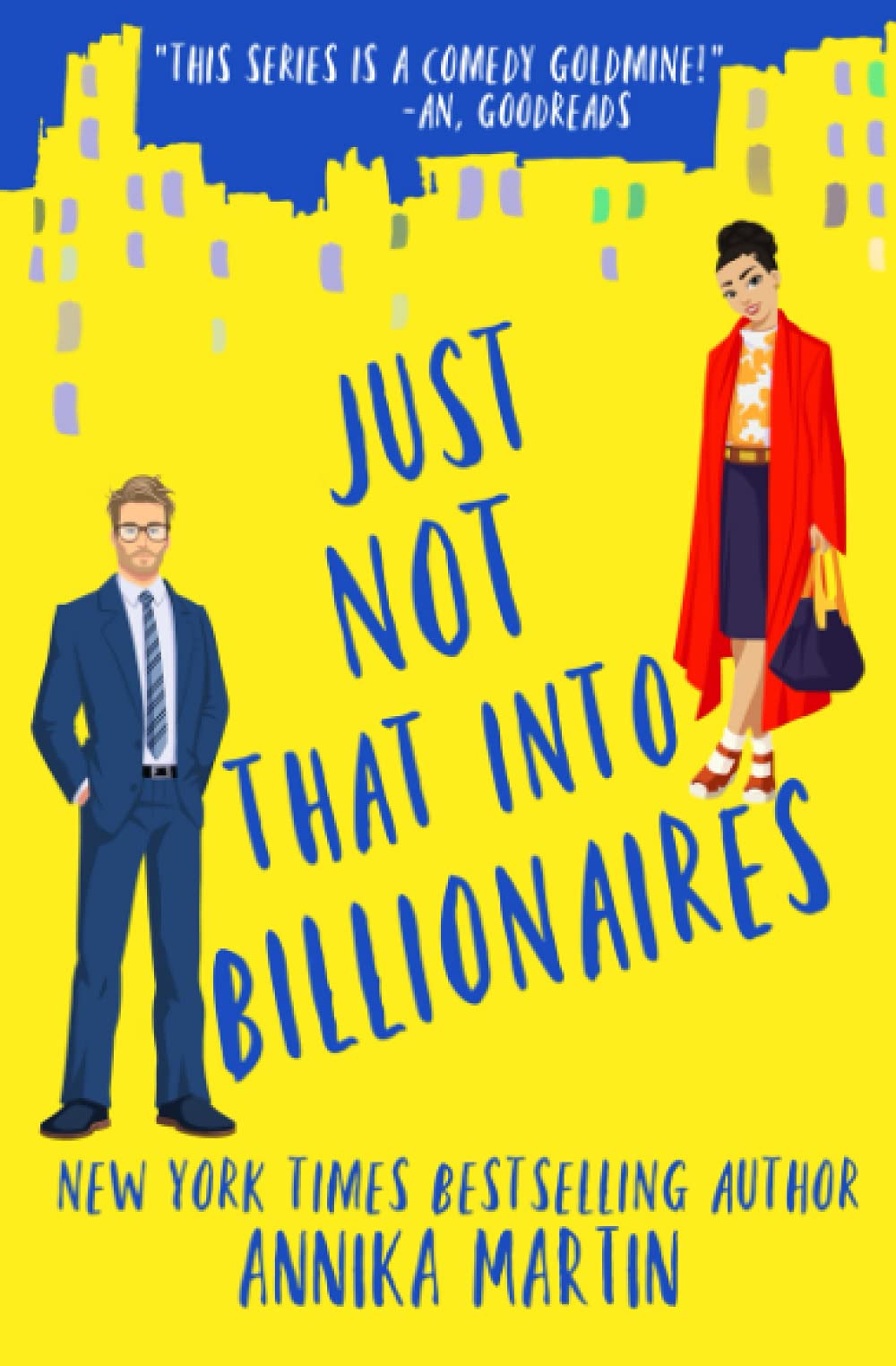 Just Not That Into Billionaires (Billionaires of Manhattan)