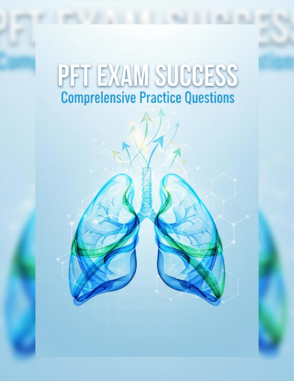 Pft Exam Success: Comprehensive Practice Questions