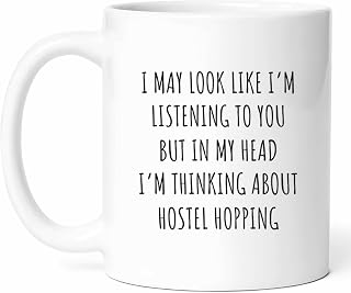 I'm Thinking About Hostel Hopping Mug - Travel Explorer Coffee Cup - Backpacker Funny Gift From Friends - Adventure Seeker Tea Mugs - Cups - 11 Oz Ceramic Gifts For Wanderlust Souls, Birthday, Him