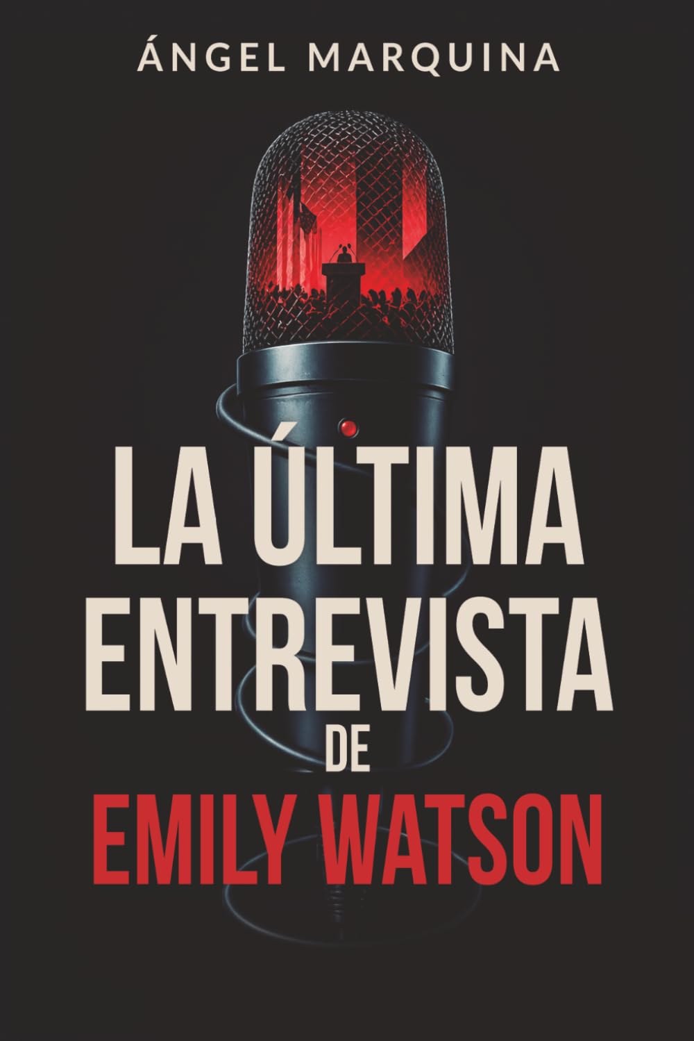 La última entrevista de Emily Watson: Thriller psicológico/político con final imposible.