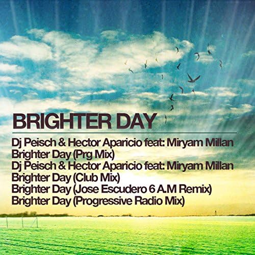 Brighter Day EP Dj Peisch & Hector Aparicio Digital Music