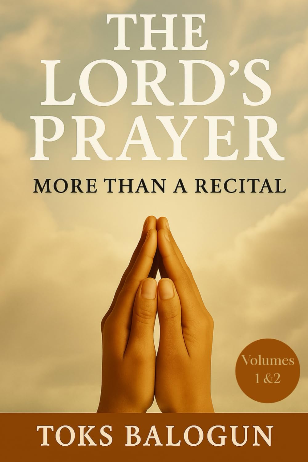 The Lord's Prayer: More Than Just A Recital