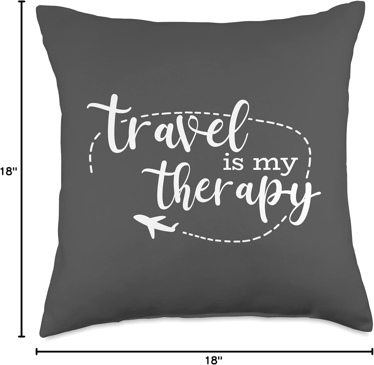 Travel Is My Therapy / World Traveler Love Traveling Quote Throw Pillow