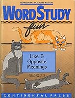 Word Study Fun:Like & Opposite Meanings/Grade 2-3 B000X1EP0M Book Cover