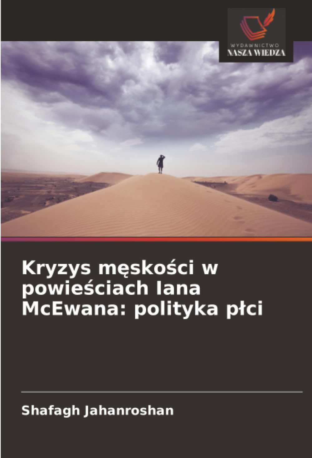 Kryzys męskości w powieściach Iana McEwana: polityka plci