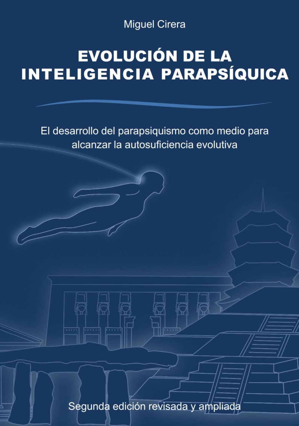 Evolución de la Inteligencia Parapsíquica: El desarrollo del parapsiquismo como medio para alcanzar la autosuficiencia evolutiva