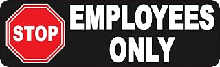 StickerTalk Stop Employees Only Magnet, 10 inches by 3 inches