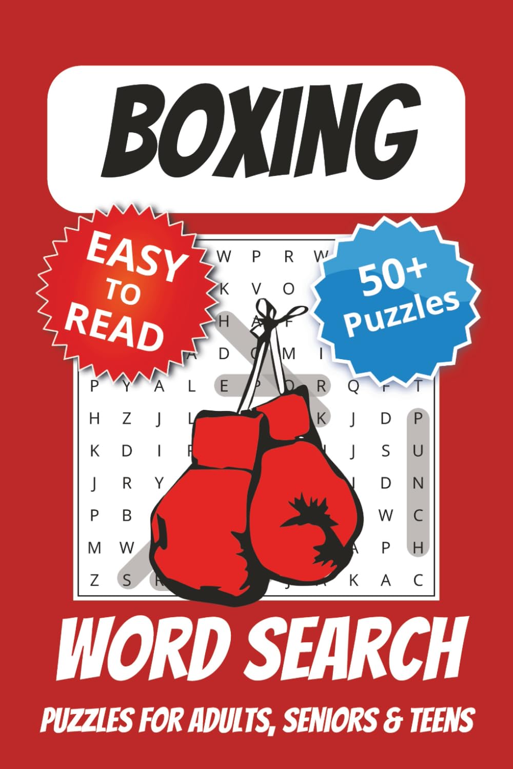 Boxing Word Search Puzzle Book: Word Searches with Easy to Read Print about Boxing | 6x9 inches, 110 pages | 50+ Puzzles