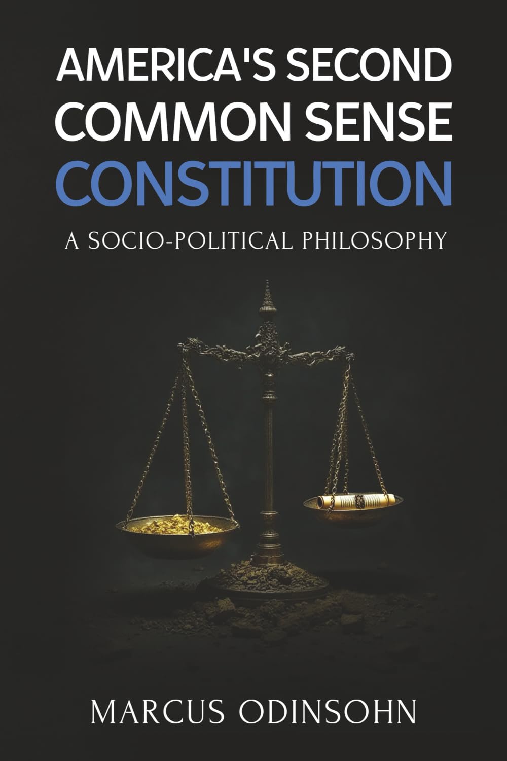 America's Second Common Sense Constitution: A Socio-Political Philosophy