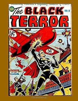 Paperback The Black Terror #8: Amazing Golden Age Superhero Comic Action - All Stories - No Ads Book