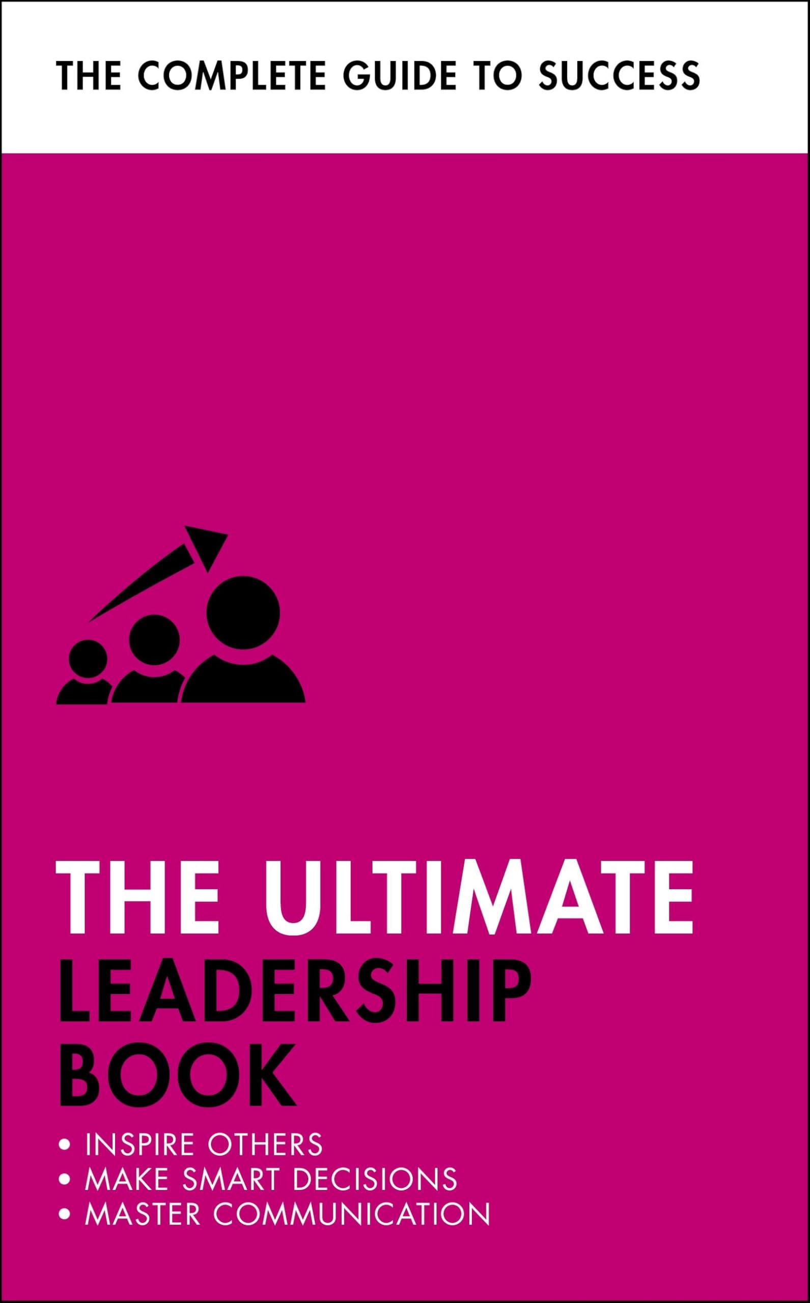 The Ultimate Leadership Book by Carol O'Connor (Paperback Book)