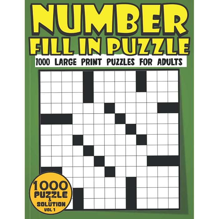Buy Number Fill In Puzzles For Adults: 1000 Large Print Number Fill-In ...