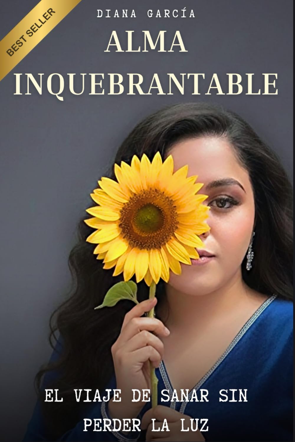 ALMA INQUEBRANTABLE: El Viaje de Sanar sin Perder la Luz