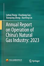 Annual Report on Operation of China’s Natural Gas Industry: 2023