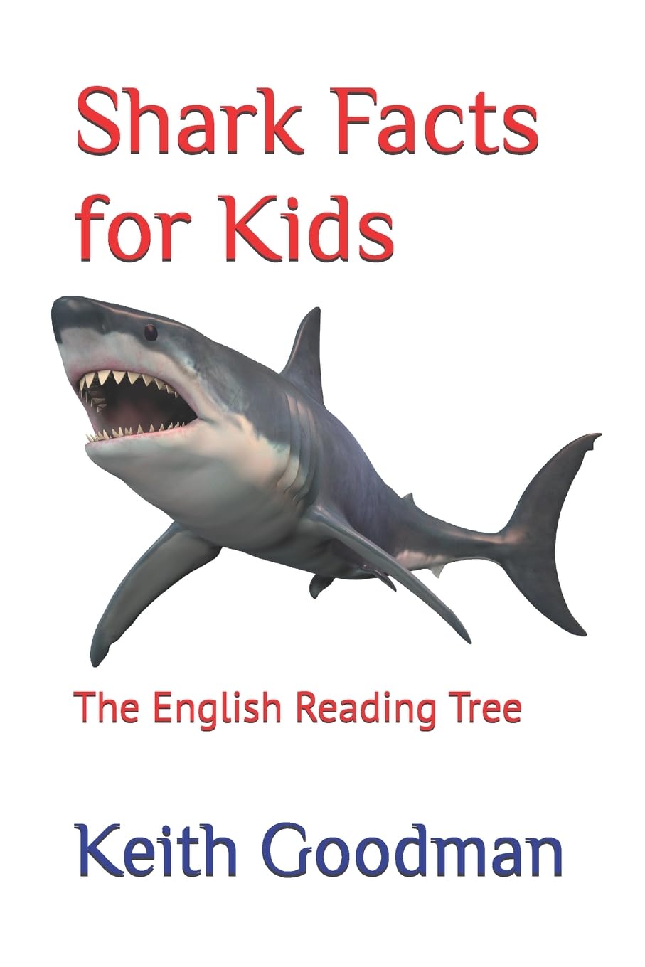 Shark Facts for Kids: The English Reading Tree: Volume 2