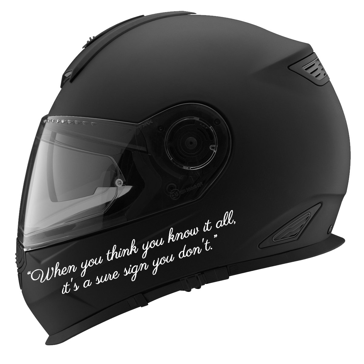 When You Think You Have It All Quote Auto Car Racing Motorcycle Helmet Decal - 5