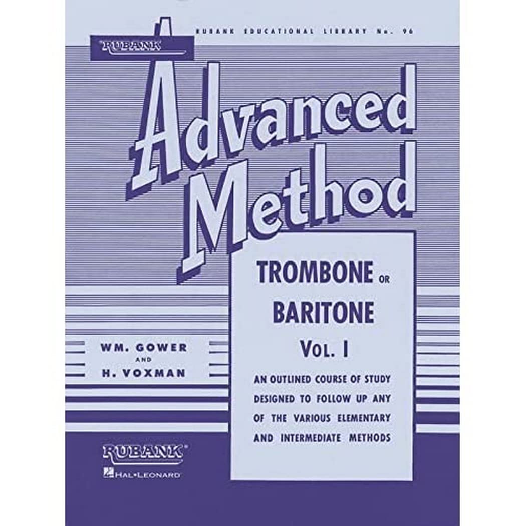 Rubank Advanced Method - Trombone or Baritone Songbook | Essential Studies for Scales, Arpeggios and Solos | Brass Instrument Training Guide for ... | Sheet Music (Rubank Educational Library)