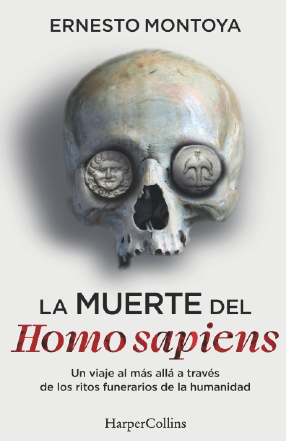 La muerte del Homo sapiens: Un viaje al más allá a través de los ritos funerarios de la humanidad