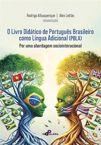 O Livro Didático de Português Brasileiro como Língua Adicional (PBLA): por uma abordagem sociointeracional: